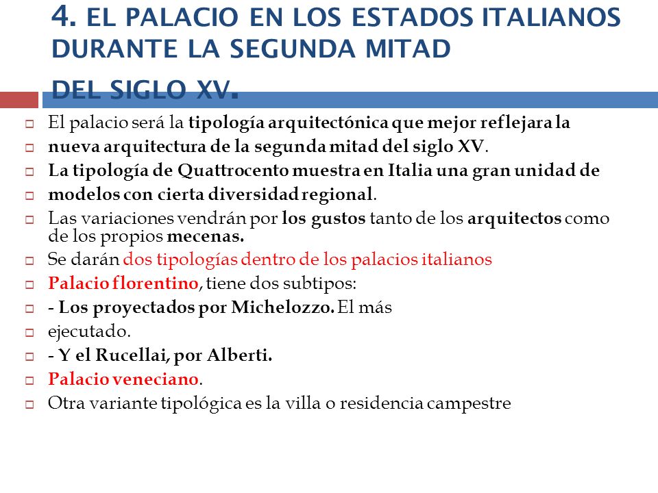 4. EL PALACIO EN LOS ESTADOS ITALIANOS DURANTE LA SEGUNDA MITAD DEL SIGLO XV.