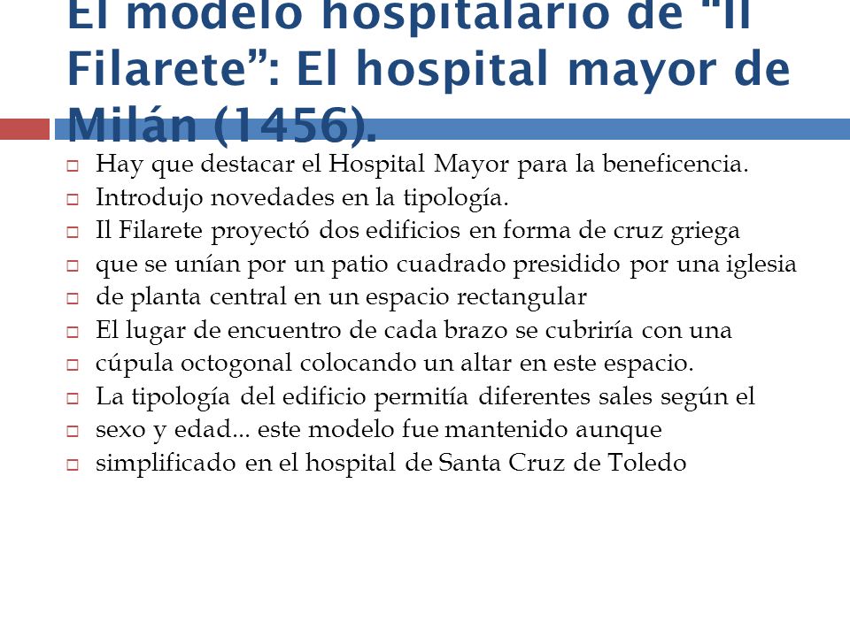 El modelo hospitalario de Il Filarete : El hospital mayor de Milán (1456).