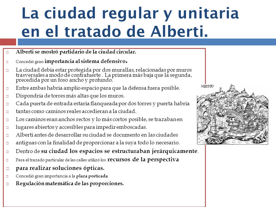 La ciudad regular y unitaria en el tratado de Alberti.