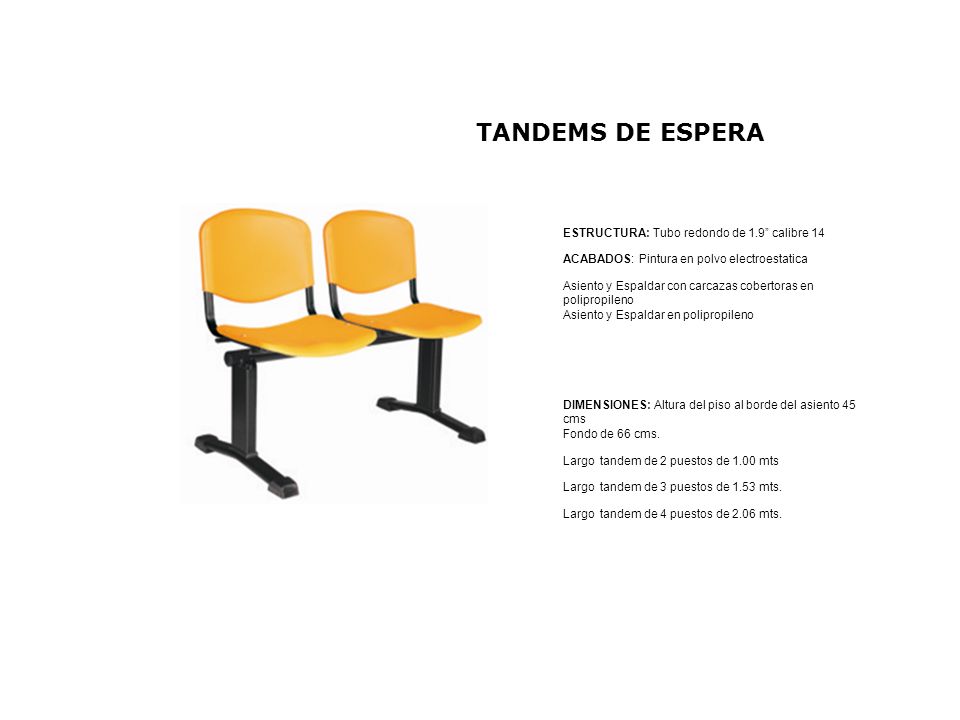 TANDEMS DE ESPERA ESTRUCTURA: Tubo redondo de 1.9 calibre 14