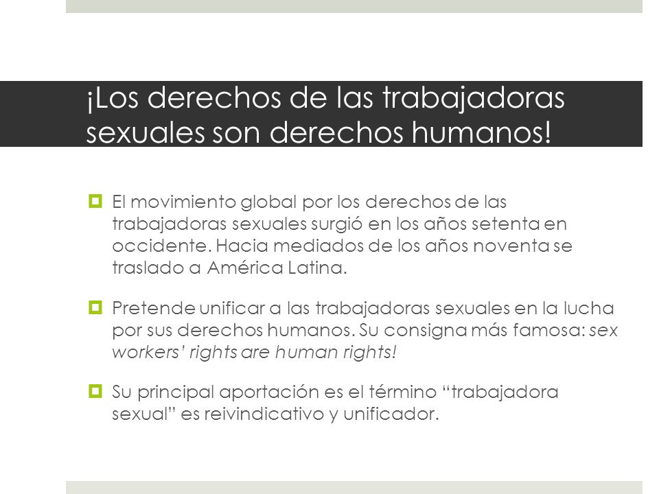 ¡Los derechos de las trabajadoras sexuales son derechos humanos!