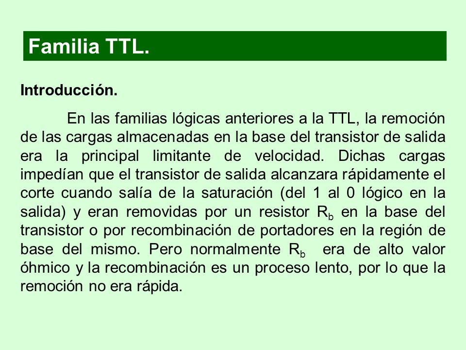 Familia TTL. Introducción.