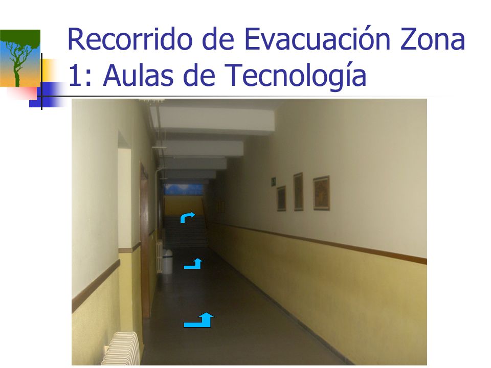 Recorrido de Evacuación Zona 1: Aulas de Tecnología
