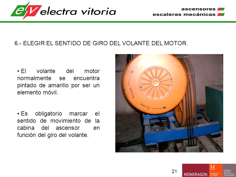 6.- ELEGIR EL SENTIDO DE GIRO DEL VOLANTE DEL MOTOR.