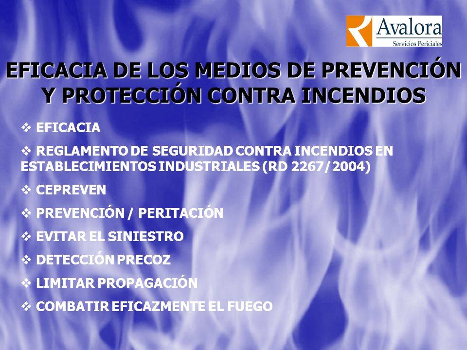EFICACIA DE LOS MEDIOS DE PREVENCIÓN Y PROTECCIÓN CONTRA INCENDIOS