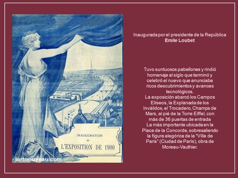 Inaugurada por el presidente de la República Emile Loubet
