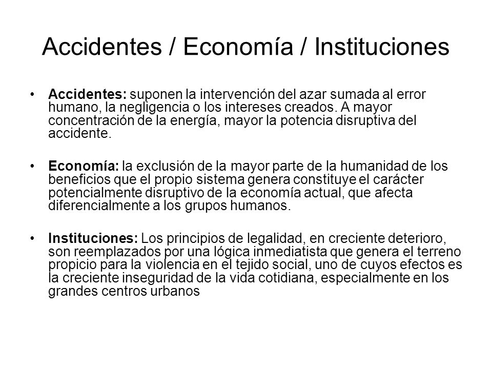 Accidentes / Economía / Instituciones