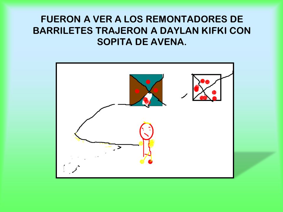 FUERON A VER A LOS REMONTADORES DE BARRILETES TRAJERON A DAYLAN KIFKI CON SOPITA DE AVENA.