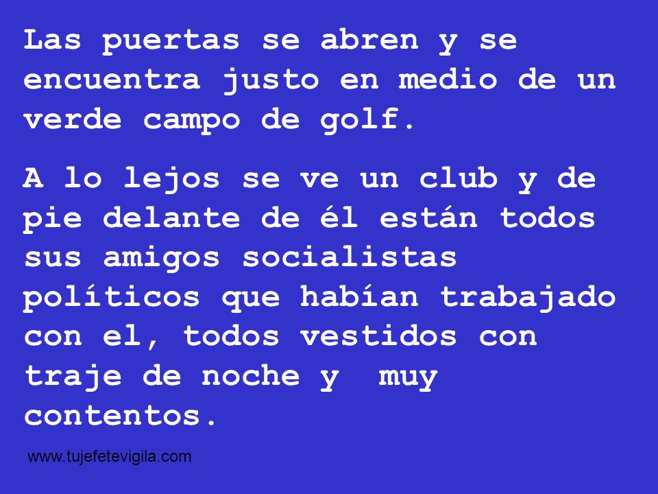Las puertas se abren y se encuentra justo en medio de un verde campo de golf.