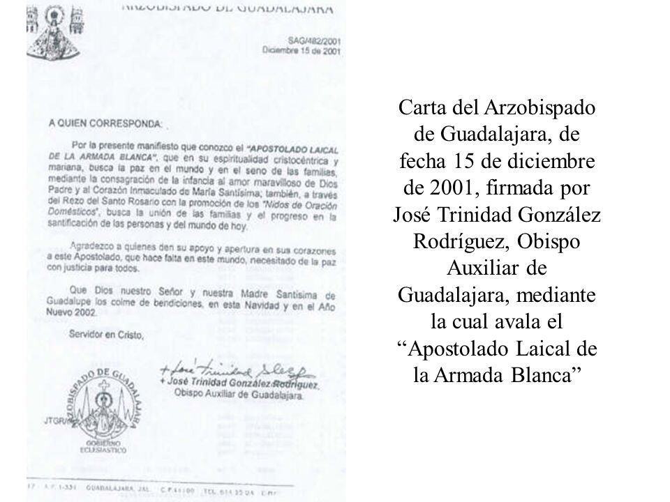 Carta del Arzobispado de Guadalajara, de fecha 15 de diciembre de 2001, firmada por José Trinidad González Rodríguez, Obispo Auxiliar de Guadalajara, mediante la cual avala el Apostolado Laical de la Armada Blanca