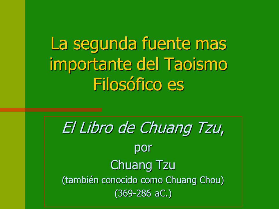 La segunda fuente mas importante del Taoismo Filosófico es