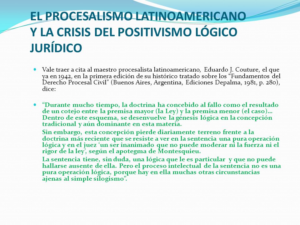 EL PROCESALISMO LATINOAMERICANO Y LA CRISIS DEL POSITIVISMO LÓGICO JURÍDICO