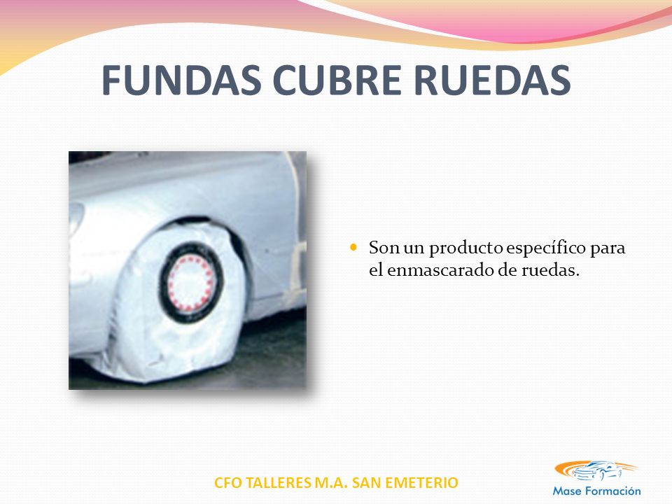 FUNDAS CUBRE RUEDAS Son un producto específico para el enmascarado de ruedas.