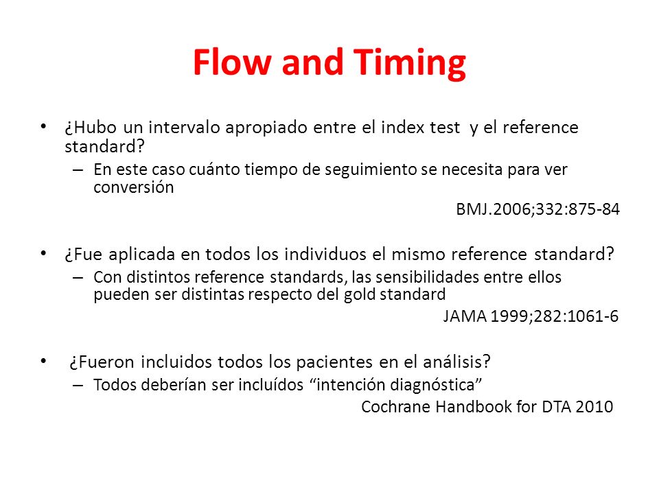 Flow and Timing ¿Hubo un intervalo apropiado entre el index test y el reference standard