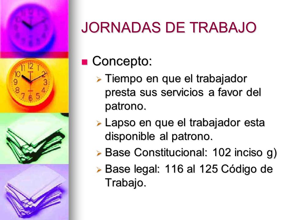 JORNADAS DE TRABAJO Concepto: