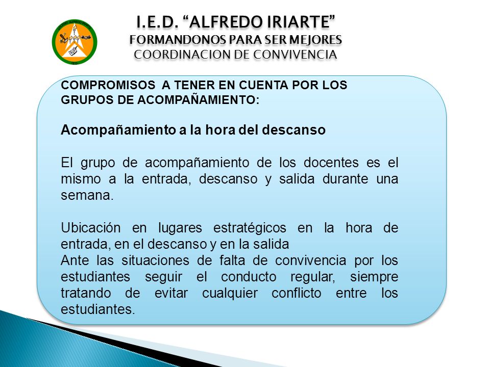 I.E.D. ALFREDO IRIARTE Acompañamiento a la hora del descanso