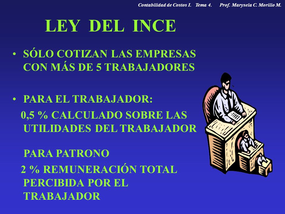 LEY DEL INCE SÓLO COTIZAN LAS EMPRESAS CON MÁS DE 5 TRABAJADORES