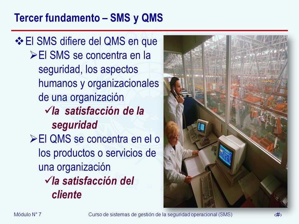 Tercer fundamento – SMS y QMS