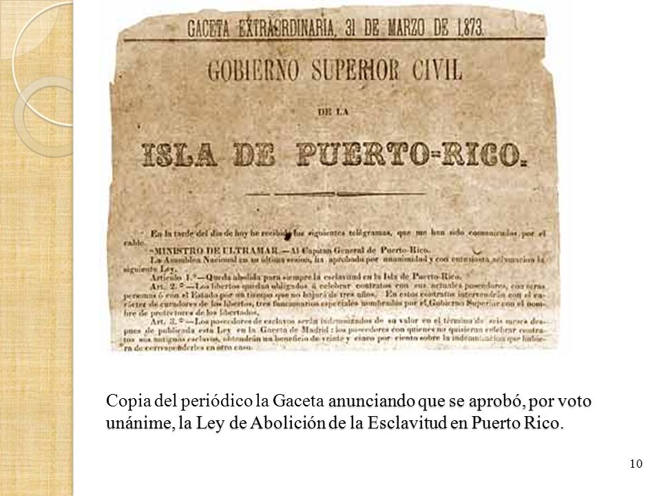 Copia del periódico la Gaceta anunciando que se aprobó, por voto unánime, la Ley de Abolición de la Esclavitud en Puerto Rico.