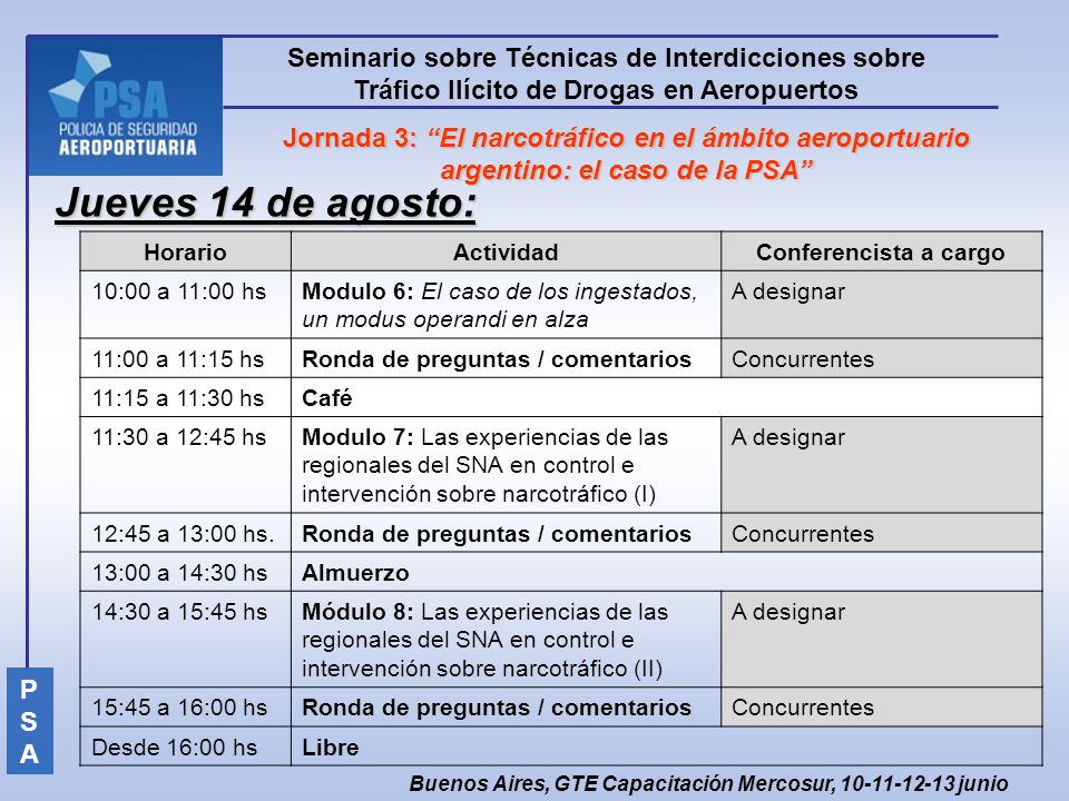 Jueves 14 de agosto: Seminario sobre Técnicas de Interdicciones sobre