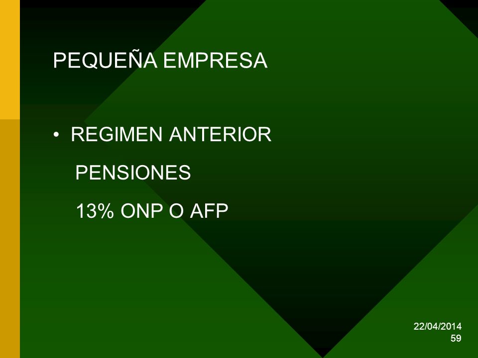PEQUEÑA EMPRESA REGIMEN ANTERIOR PENSIONES 13% ONP O AFP 29/03/2017