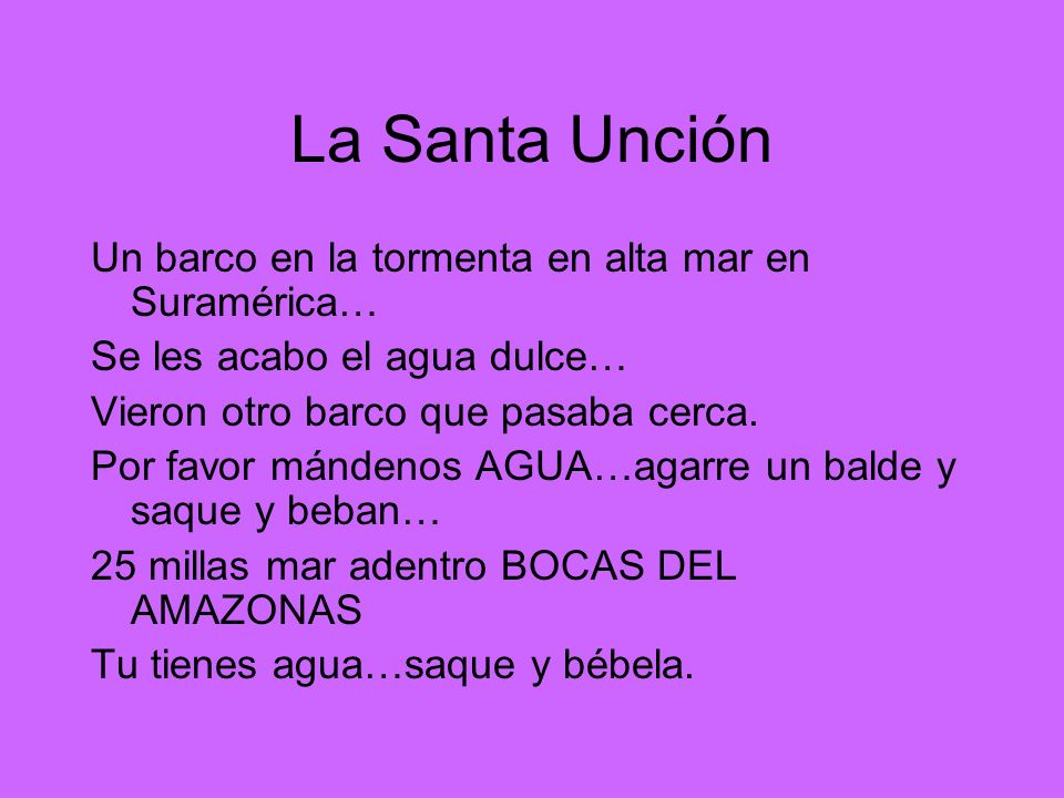 La Santa Unción Un barco en la tormenta en alta mar en Suramérica…