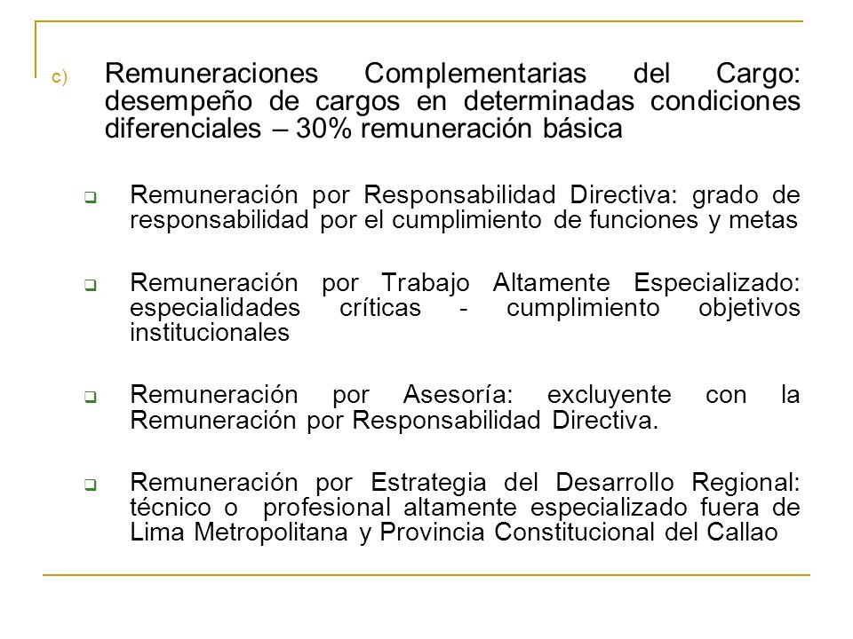 Remuneraciones Complementarias del Cargo: desempeño de cargos en determinadas condiciones diferenciales – 30% remuneración básica
