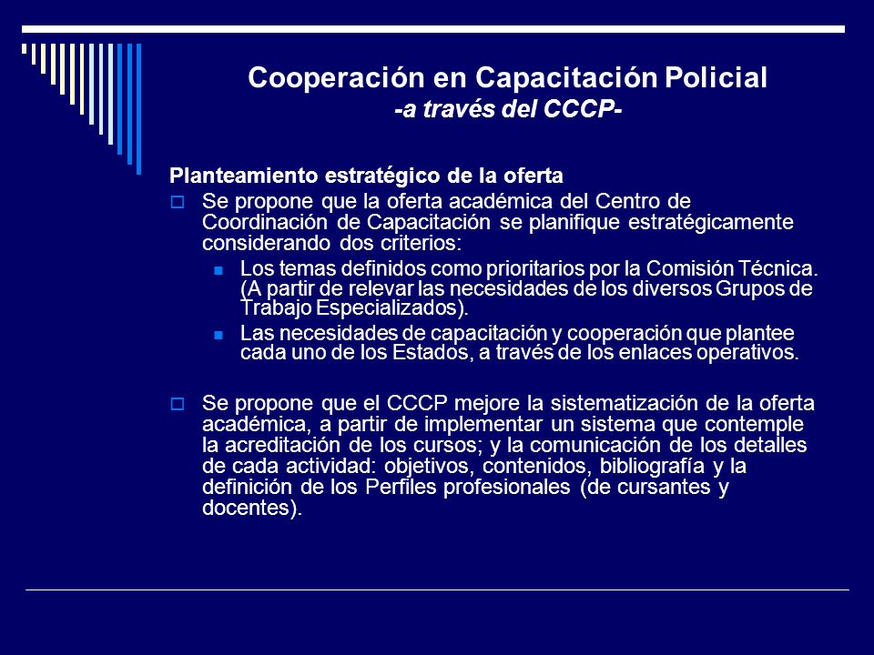 Cooperación en Capacitación Policial -a través del CCCP-
