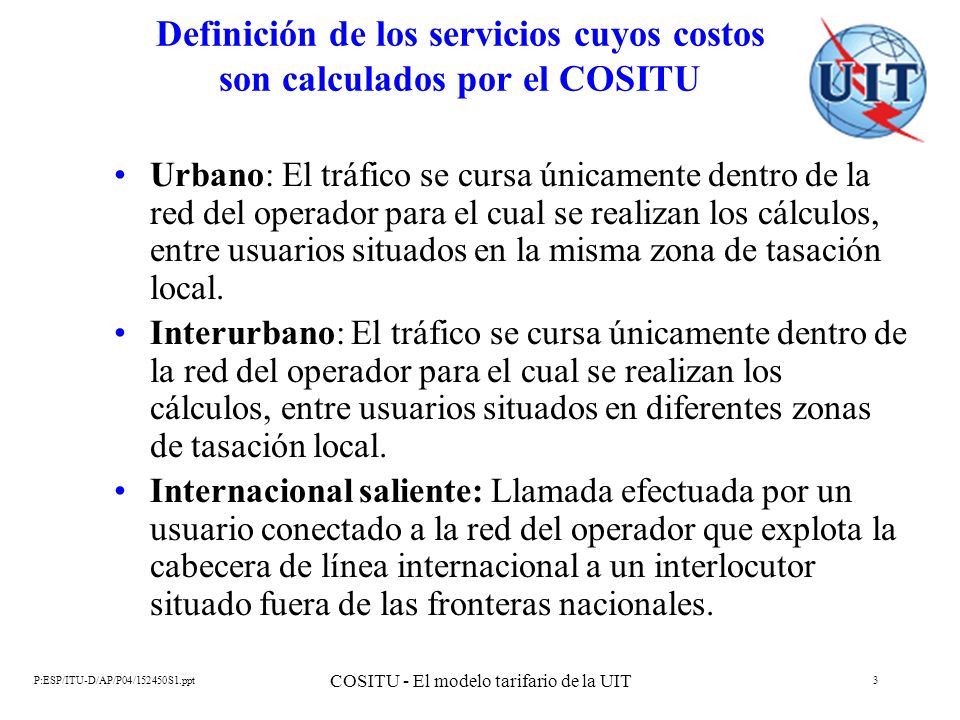 Definición de los servicios cuyos costos son calculados por el COSITU
