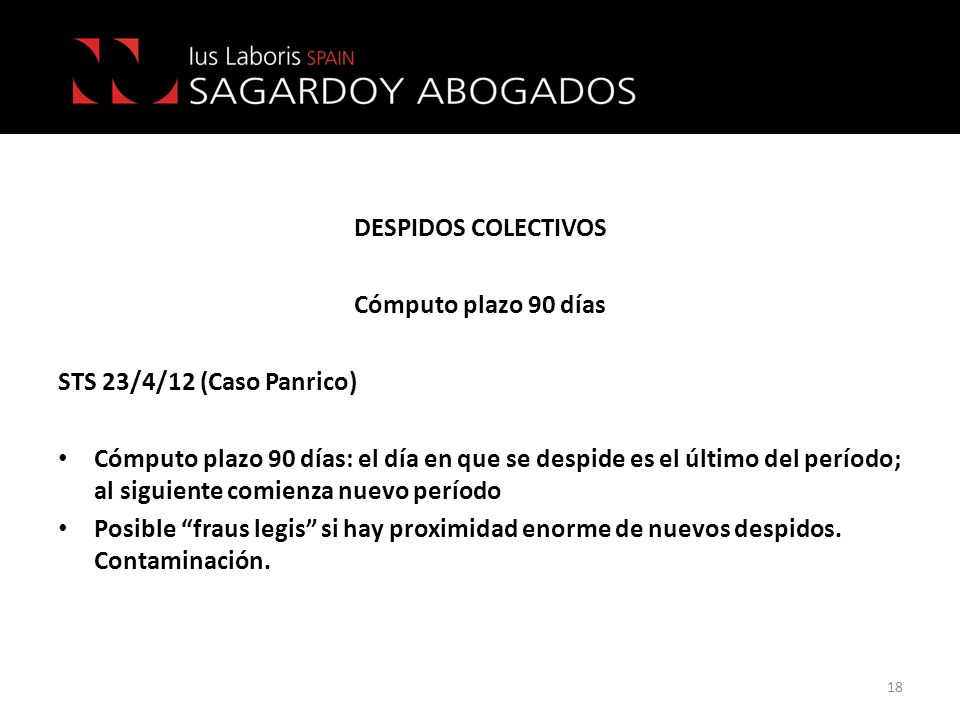 DESPIDOS COLECTIVOS Cómputo plazo 90 días. STS 23/4/12 (Caso Panrico)