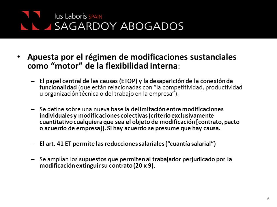 Apuesta por el régimen de modificaciones sustanciales como motor de la flexibilidad interna: