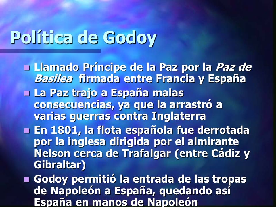 Política de Godoy Llamado Príncipe de la Paz por la Paz de Basilea firmada entre Francia y España.