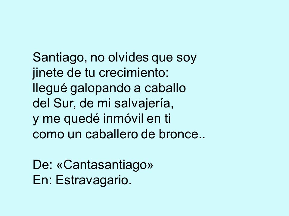 Santiago, no olvides que soy