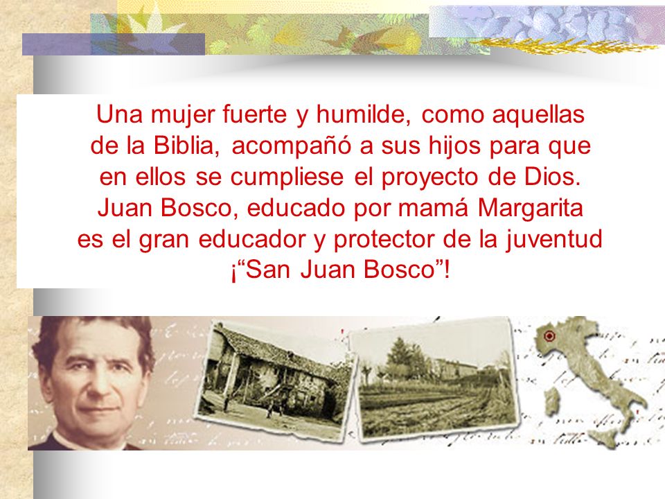 Una mujer fuerte y humilde, como aquellas de la Biblia, acompañó a sus hijos para que en ellos se cumpliese el proyecto de Dios.