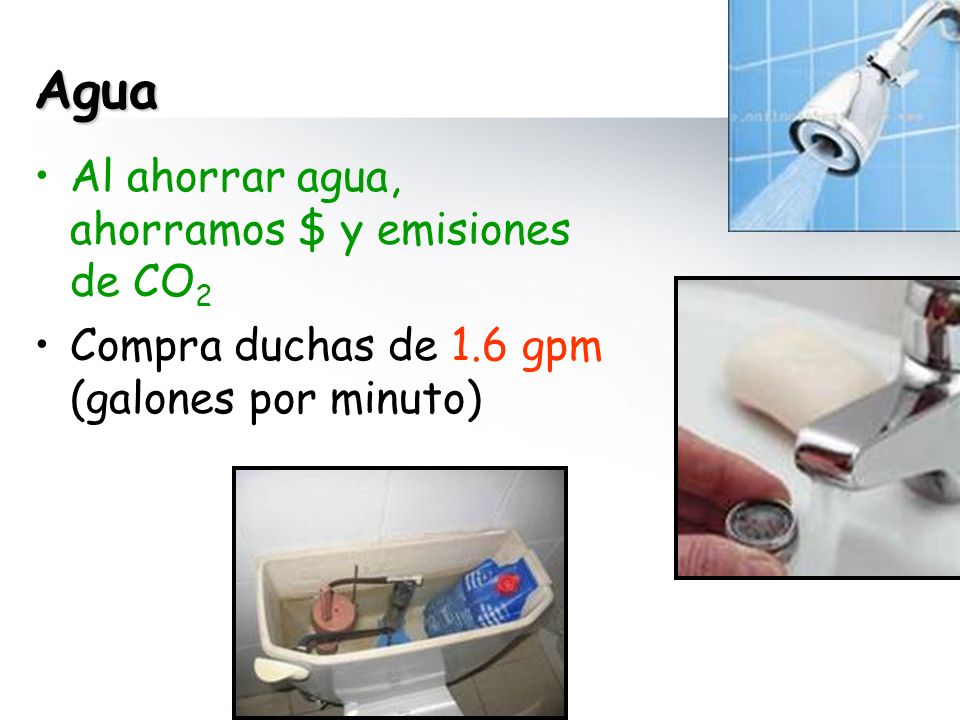 Agua Al ahorrar agua, ahorramos $ y emisiones de CO2