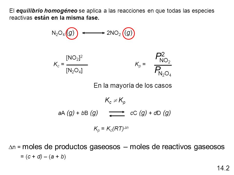 P2 P En la mayoría de los casos Kc  Kp 14.2