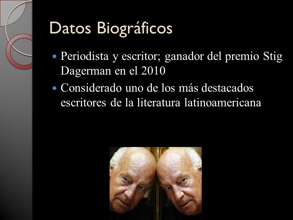 Datos Biográficos Periodista y escritor; ganador del premio Stig Dagerman en el