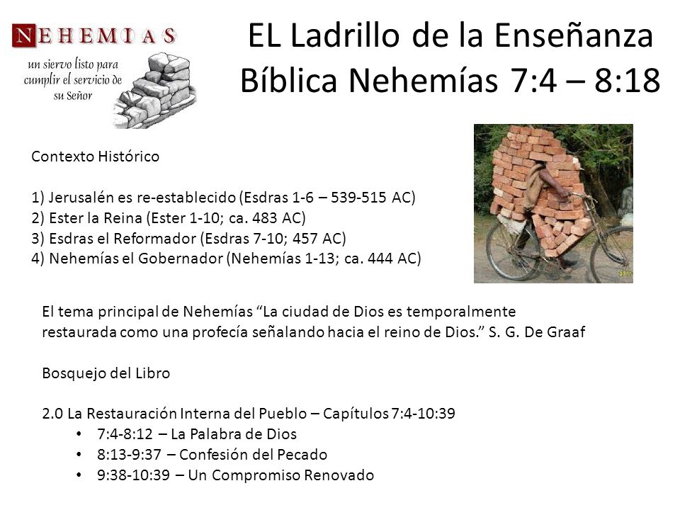 EL Ladrillo de la Enseñanza Bíblica Nehemías 7:4 – 8:18