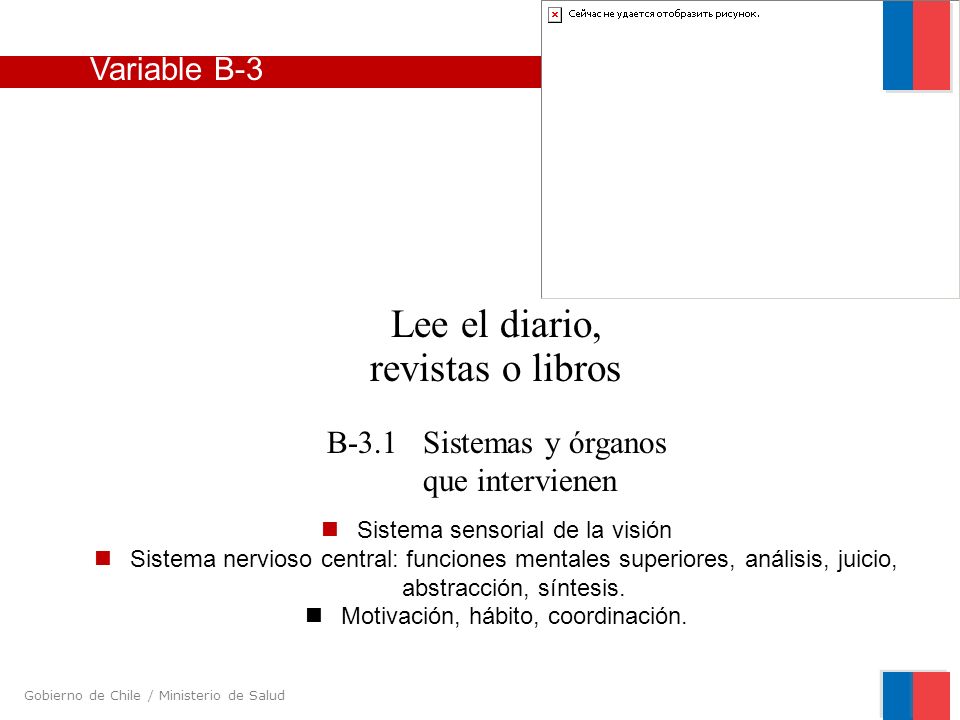 Lee el diario, revistas o libros Variable B-3 B-3.1 Sistemas y órganos