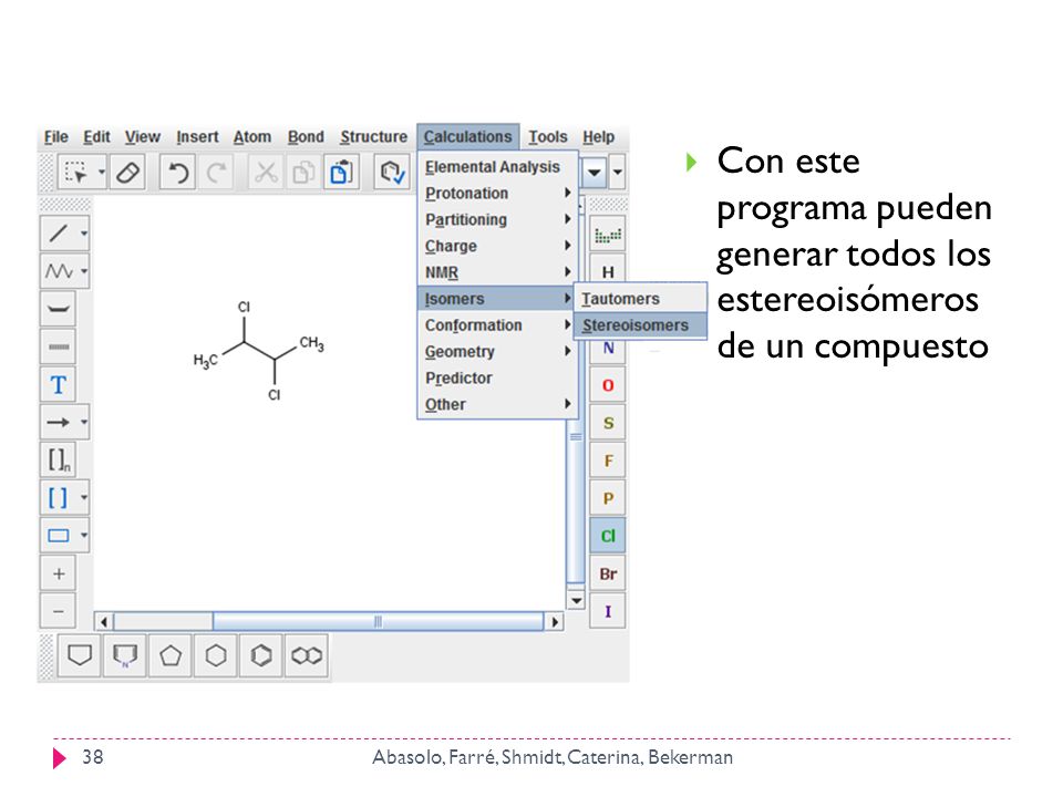 Con este programa pueden generar todos los estereoisómeros de un compuesto