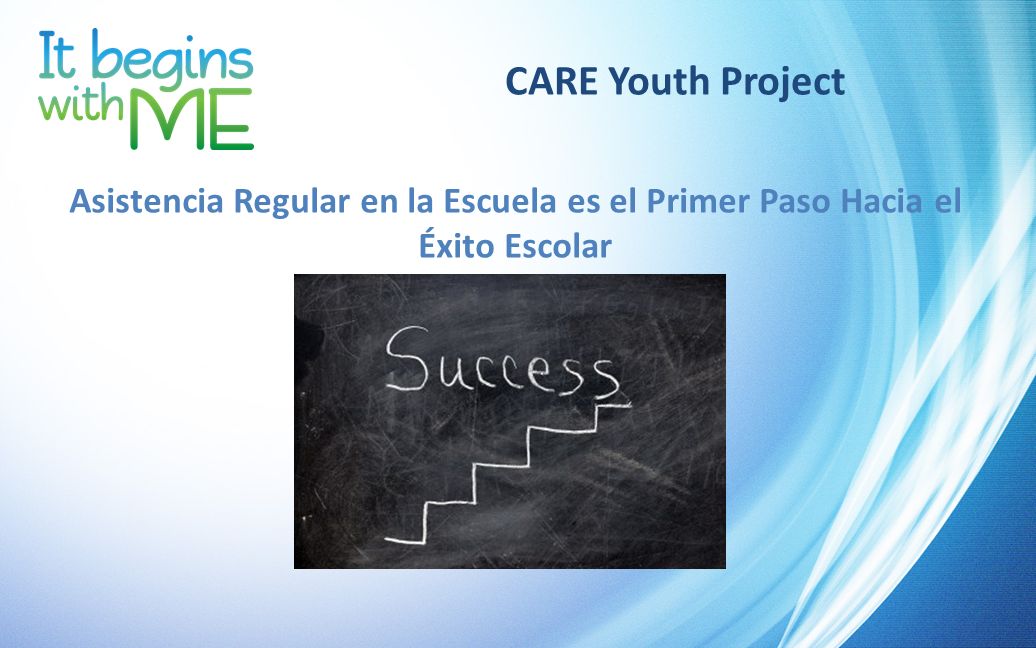 CARE Youth Project Asistencia Regular en la Escuela es el Primer Paso Hacia el Éxito Escolar