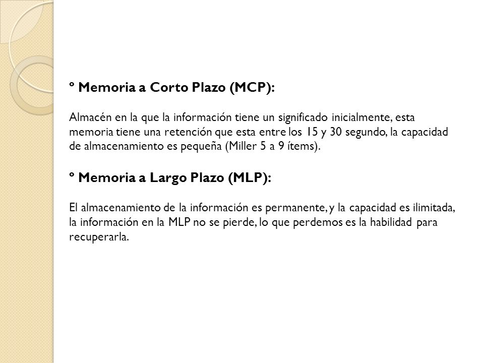º Memoria a Corto Plazo (MCP):
