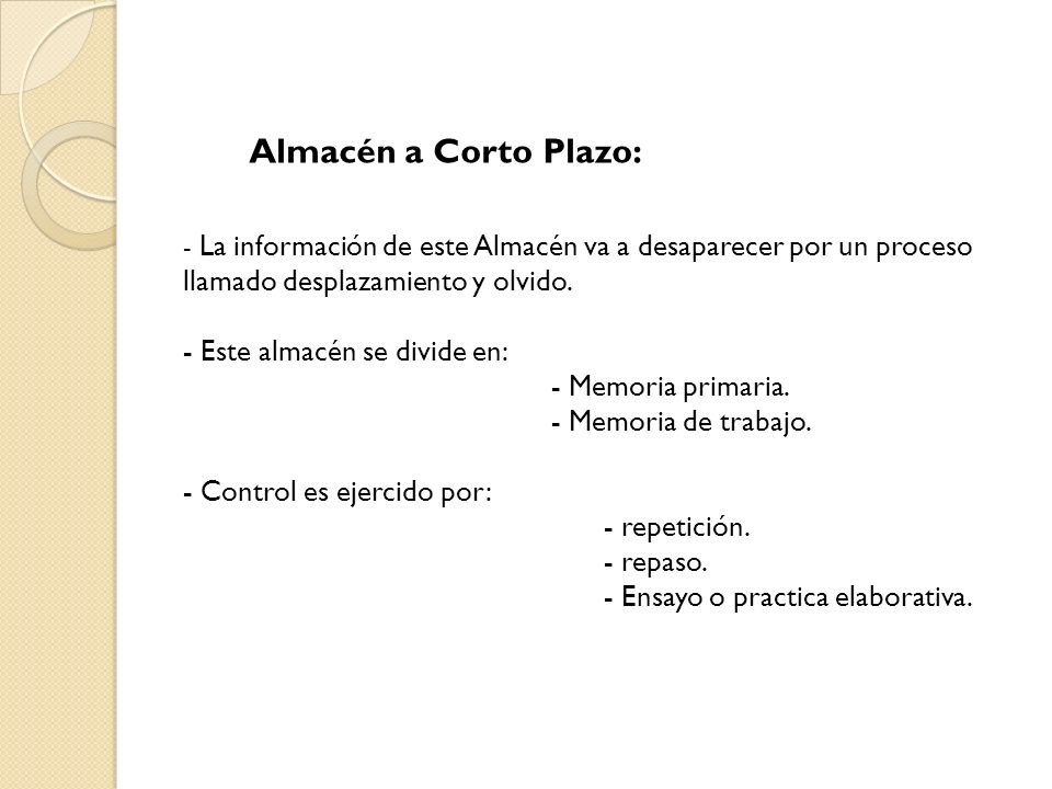 Almacén a Corto Plazo: Este almacén se divide en: Memoria primaria.
