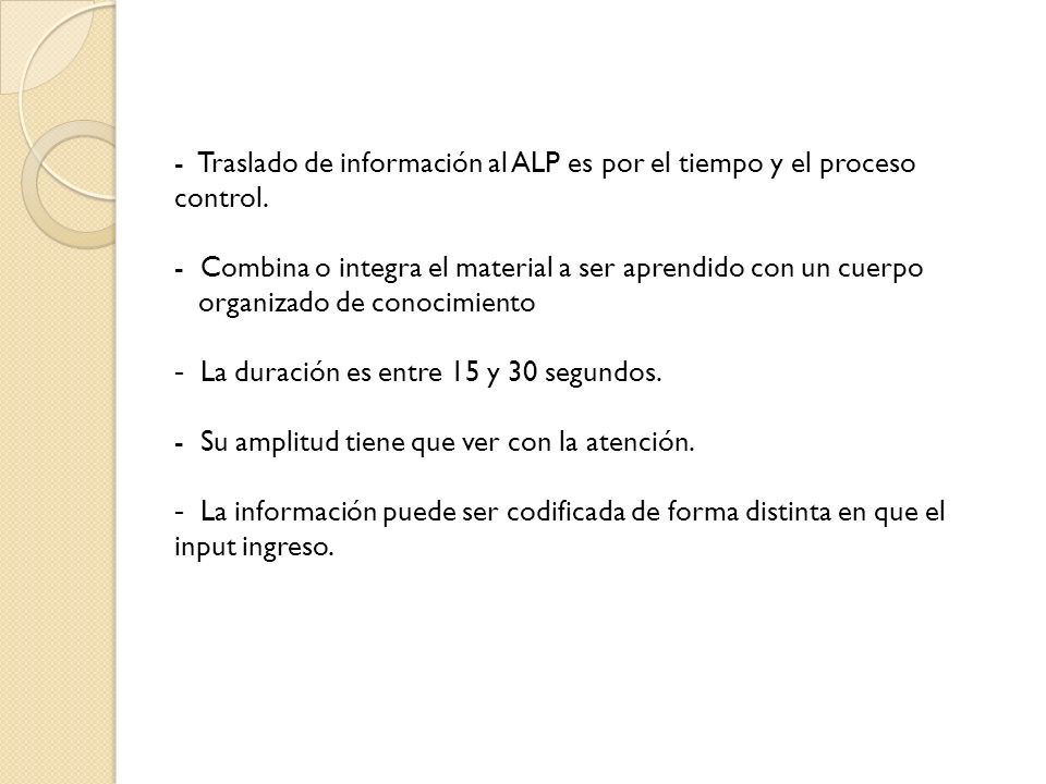 Traslado de información al ALP es por el tiempo y el proceso control.