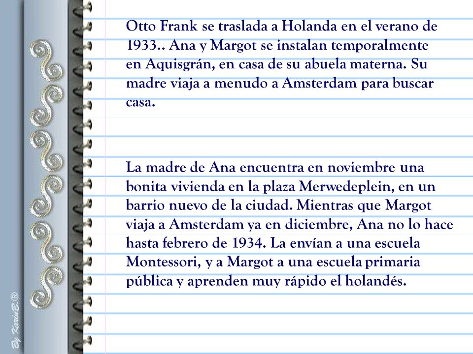Otto Frank se traslada a Holanda en el verano de 1933
