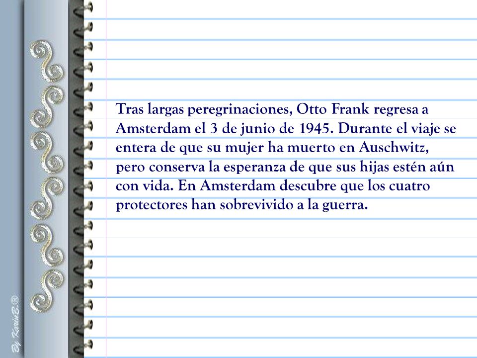 Tras largas peregrinaciones, Otto Frank regresa a Amsterdam el 3 de junio de 1945.