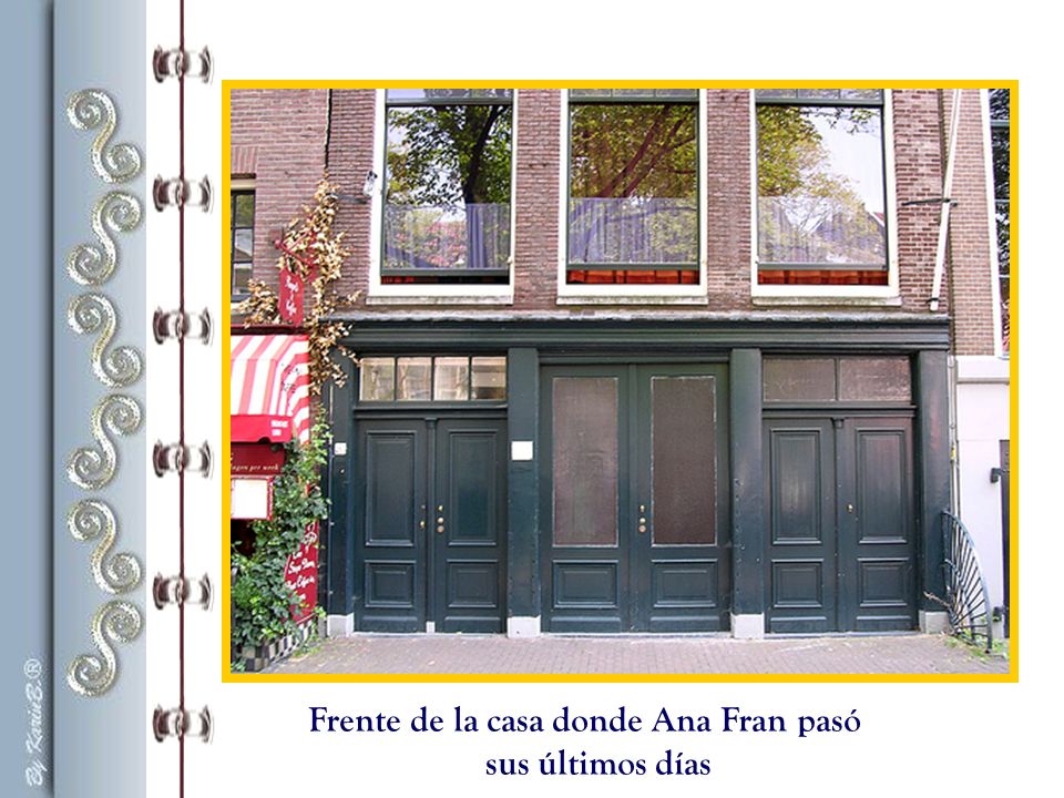 Frente de la casa donde Ana Fran pasó sus últimos días