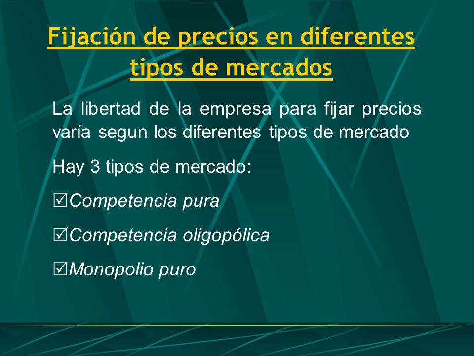 Fijación de precios en diferentes tipos de mercados