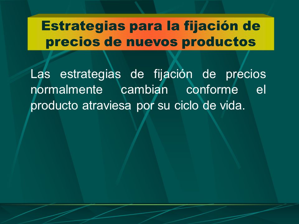 Estrategias para la fijación de precios de nuevos productos