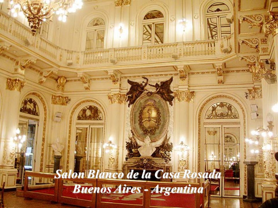 Salon Blanco de la Casa Rosada Buenos Aires - Argentina
